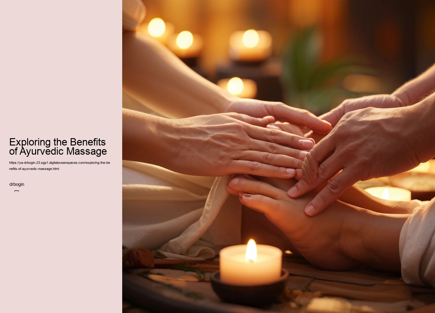 Exploring the Benefits of Ayurvedic Massage