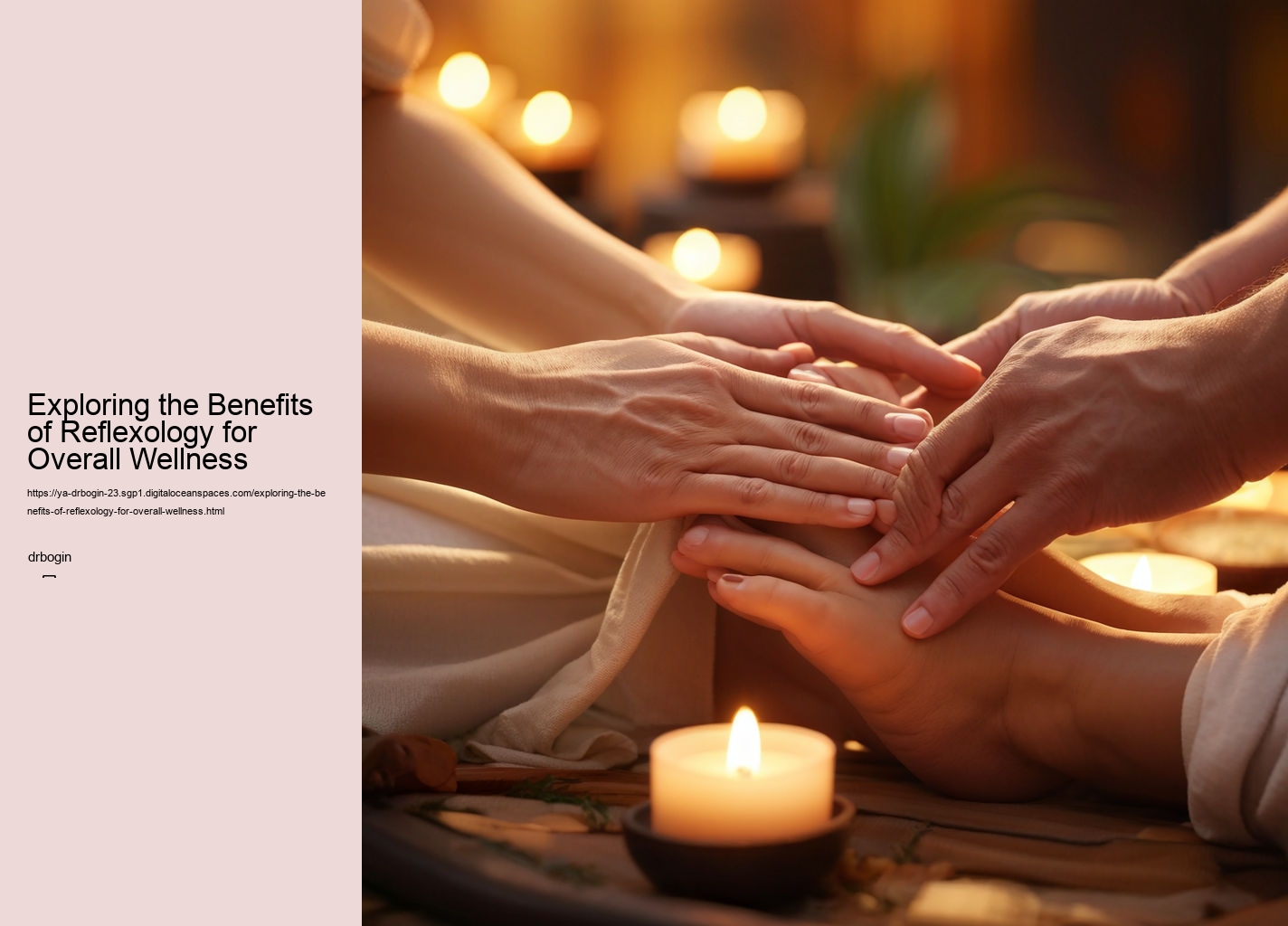 Exploring the Benefits of Reflexology for Overall Wellness